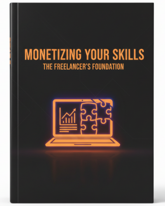 Monetizing Your Skills: The Freelancer's Foundation